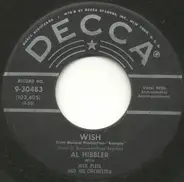 Al Hibbler With Jack Pleis And His Orchestra / Al Hibbler With The Ray Charles Singers - Wish / The Crying Wind (And I)