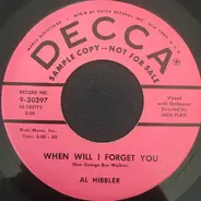 Al Hibbler - When Will I Forget You / Be Fair