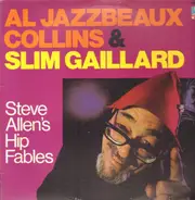 Al Jazzbo Collins & Slim Gaillard - Steve Allen's Hip Fables