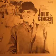 Al Jolson , Ginger Rogers - Jolie & Ginger Live