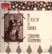 Al Jolson & Friends - Christmas Dreaming