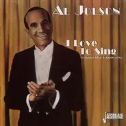Al Jolson - I Love to Sing