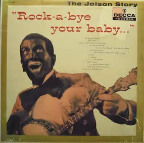 Al Jolson - The Jolson Story 'Rock-A-Bye Your Baby...'