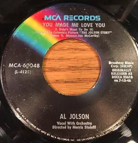 Al Jolson - You Made Me Love You (I Didn't Want To Do It)