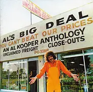 Al Kooper - Al's Big Deal / Unclaimed Freight