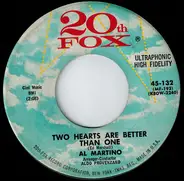 Al Martino - Two Hearts Are Better Than One / I Can't Get You Out Of My Heart