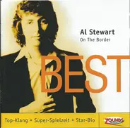 Al Stewart - Best - On The Border