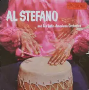 Al Stefano And His Latin-American Orchestra - Al Stefano And His Latin-American Orchestra