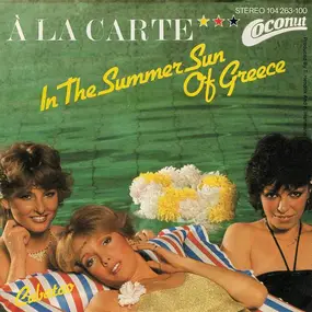 A la Carte - In The Summer Sun Of Greece / Cubatao