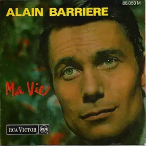 Alain Barriere - Ma Vie