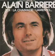 Alain Barrière - Toi - La Chamade - Lamento