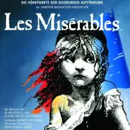 Alain Boublil , Claude-Michel Schönberg - Les Misérables (Die Höhepunkte Der Duisburger Aufführung)