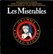 Alain Boublil & Claude-Michel Schönberg - Highlights From Les Misérables:  The International Cast Recording