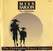 Alain Boublil & Claude-Michel Schönberg - Miss Saigon  ‎- The Highlights