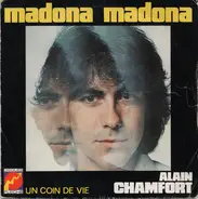 Alain Chamfort - Madona Madona