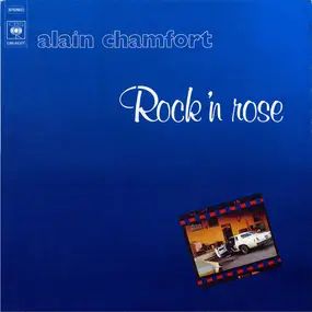 Alain Chamfort - Rock'n Rose