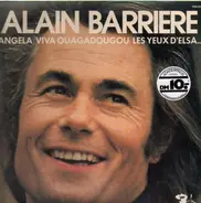 Alain Barriere - Angela / Viva Ouagadougou / Les Yeux d'Elsa
