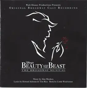 Alan Menken - Beauty And The Beast - The Broadway Musical (Original Broadway Cast Recording)