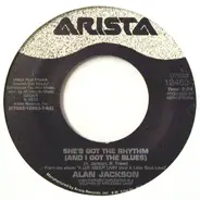 Alan Jackson - She's Got The Rhythm (And I've Got The Blues) / She Likes It Too