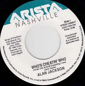 Alan Jackson - Who's Cheatin' Who