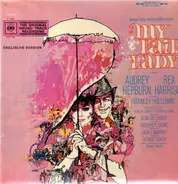 Alan Jay Lerner & Frederick Loewe - My Fair Lady (The Original Sound Track Recording)