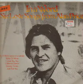 Alan Price - In a Word Six LOve Songs by Alan Price