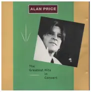 Alan Price - The Greatest Hits In Concert