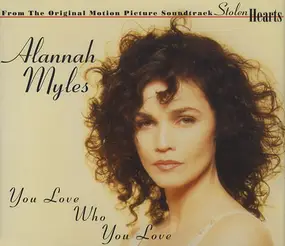 Alannah Myles - You Love Who You Love