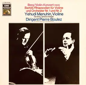 Alban Berg - Violin Konzert / Rhapsodien Für Violine Und Orchester Nr. 1 Und Nr. 2