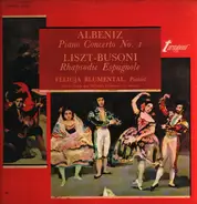 Albéniz / Liszt-Busoni / Felicja Blumental - Piano Concerto No. 1 / Rhapsodie Espagnole