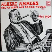 Albert Ammons - King Of Blues And Boogie Woogie Vol.2