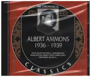 Albert Ammons - 1936-1939