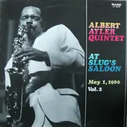 Albert Ayler Quintet - At Slug's Saloon May 1, 1966 Vol. 2