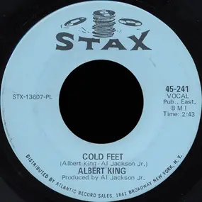 Albert King - Cold Feet / You Sure Drive A Hard Bargain