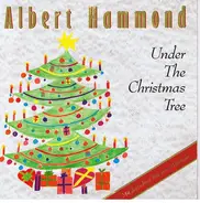 Albert Hammond - Under The Christmas Tree