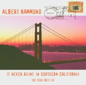 Albert Hammond - It Never Rains In Southern California (The Very Best Of)
