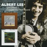 Albert Lee - Speechless / Gagged But Not Bound