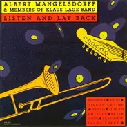 Albert Mangelsdorff & Members Of Klaus Lage Band - Listen And Lay Back