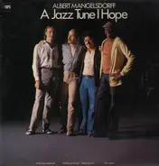Albert Mangelsdorff - A Jazz Tune I Hope