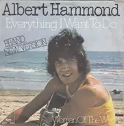 Albert Hammond - Everything I Want To Do / Woman Of The World