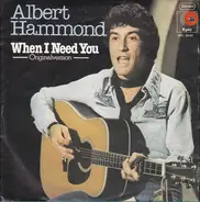 Albert Hammond - When I Need You / Cry Baby