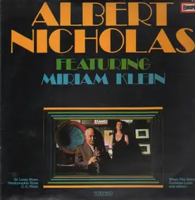 Albert Nicholas - Albert Nicholas featuring Miriam Klein