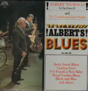 Albert Nicholas And The Traditional Jazz Studio - Albert's blues