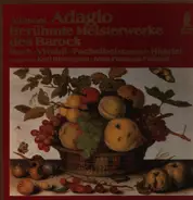 Albinoni / Bach / Vivaldi / Pachelbel / Händel - Berühmte Meisterwerke Des Barock