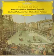 Albinoni, Pachelbel, Boccherini, Respighi - Adagio (Karajan)