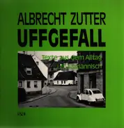 Albrecht Zutter - Uffgefall