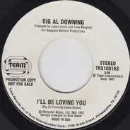 Al Downing - I'll Be Loving You