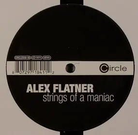 Alex Flatner - Strings of a Maniac