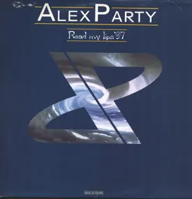 Alex Party - Read My Lips '97
