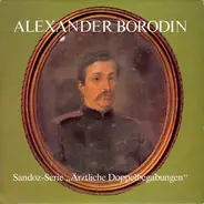 Alexander Borodin - Alexander Borodin